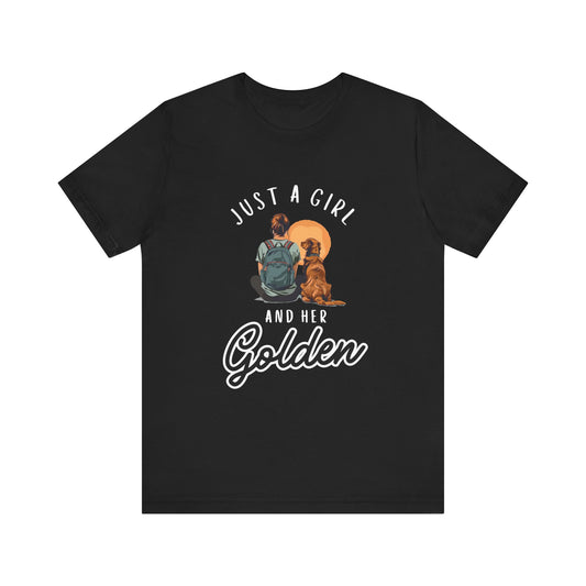 Just a Girl and Her Golden T-Shirt - Men's / Women's T-Shirt