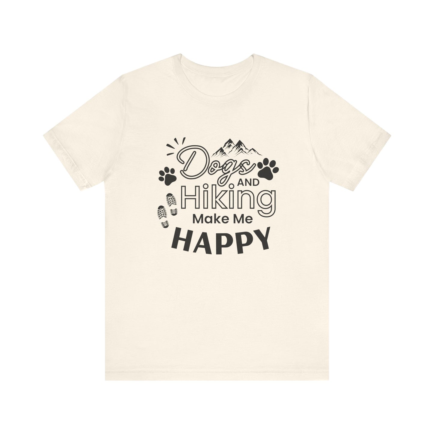 Dogs and Hiking Make Me Happy - Men's / Women's T-Shirt