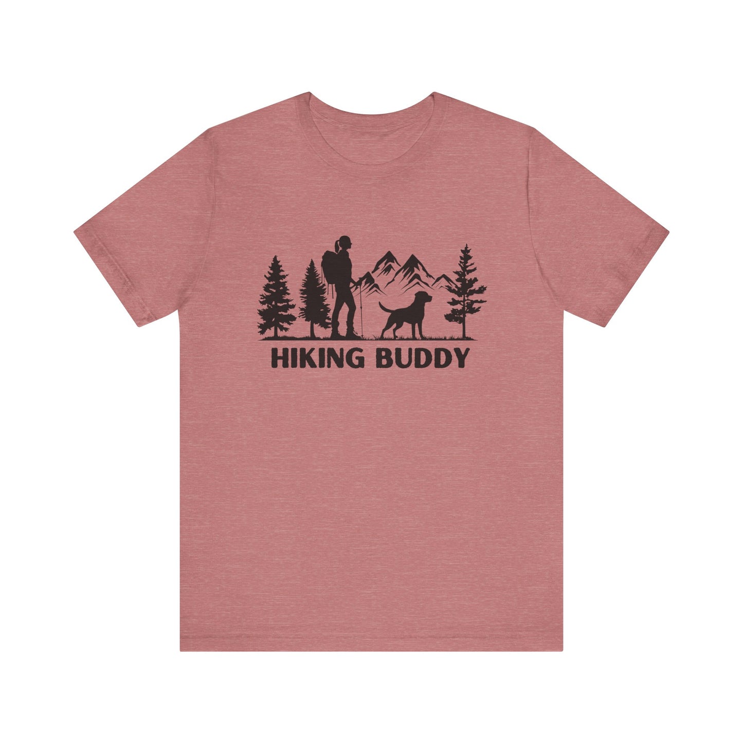 Hiking Buddy - Men's / Women's T-Shirt