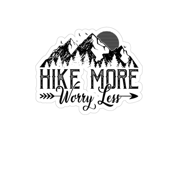 Hike More Worry Less - Vinyl Sticker